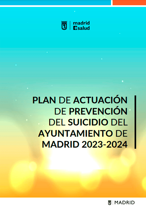 Plan de Actuación de Prevención del Suicidio del Ayuntamiento de Madrid 2023-2024