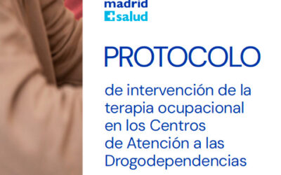 Protocolo de intervención desde la terapia ocupacional en los CAD