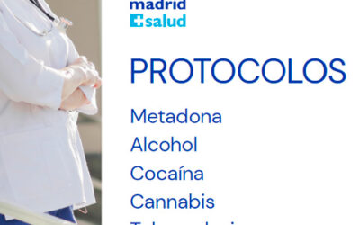Protocolos: metadona, alcohol, cocaína, cannabis, tuberculosis y emergencias