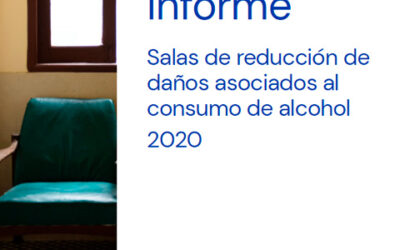 Informe Salas de reducción de daños asociados al consumo de alcohol. 2020