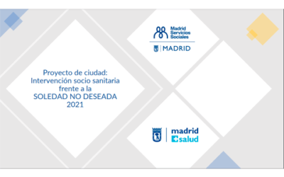 Proyecto de ciudad: Intervención sociosanitaria frente a la soledad no deseada 2021