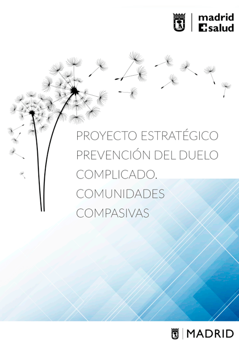 Proyecto Estratégico Prevención del Duelo Complicado. Comunidades Compasivas