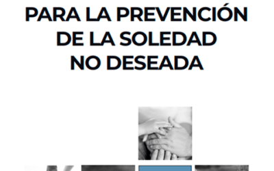 Proyecto Estratégico para la Prevención de la Soledad No Deseada