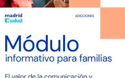 Módulo informativo para familias. El valor de la comunicación y el diálogo en familia