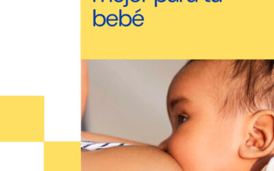 La lactancia materna es lo mejor para tu bebé