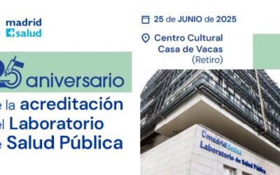 25 aniversario de la acreditación del Laboratorio de Salud Pública del Ayuntamiento de Madrid