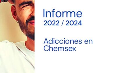 Informe 2022-2024. Adicciones en Chemsex